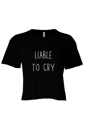 LIABLE TO CRY CROP BLACK