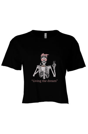 “Living the dream” Crop Black 