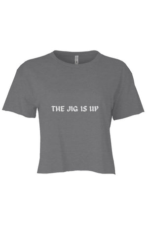THE JIG IS UP Crop GREY