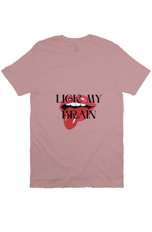 LICK MY BRAIN T Mauve 