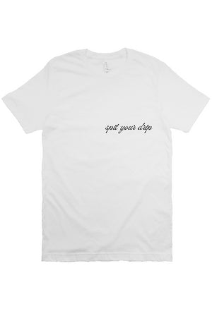 spit your drip T White 