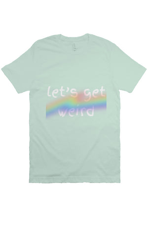 let’s get weird T Mint 