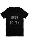 LIABLE TO CRY T Black 