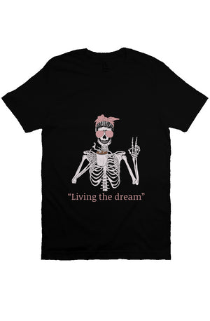 “Living the dream” T Black 